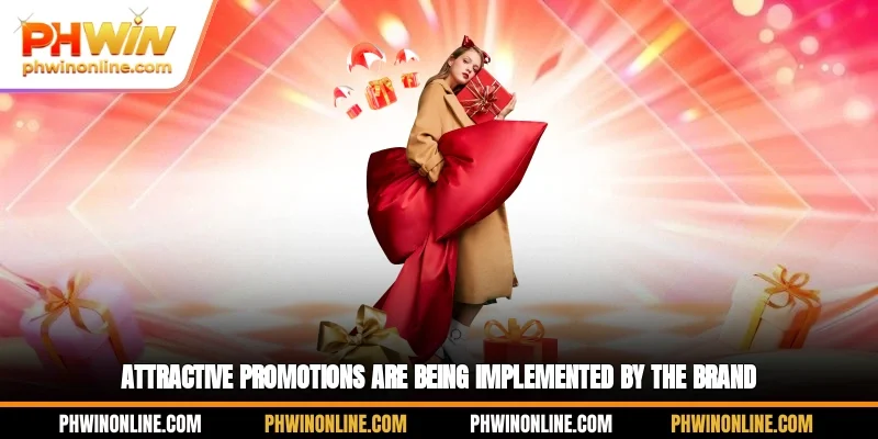 Attractive promotions are being implemented by the brand
