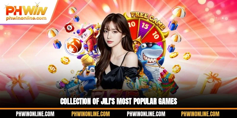 Collection of JILI's most popular games