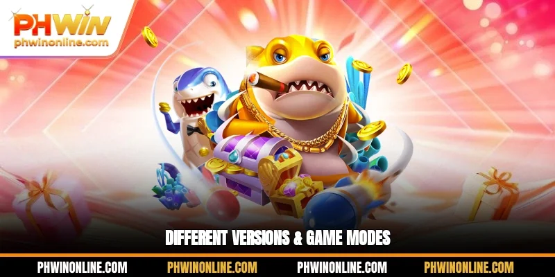 Different versions & game modes