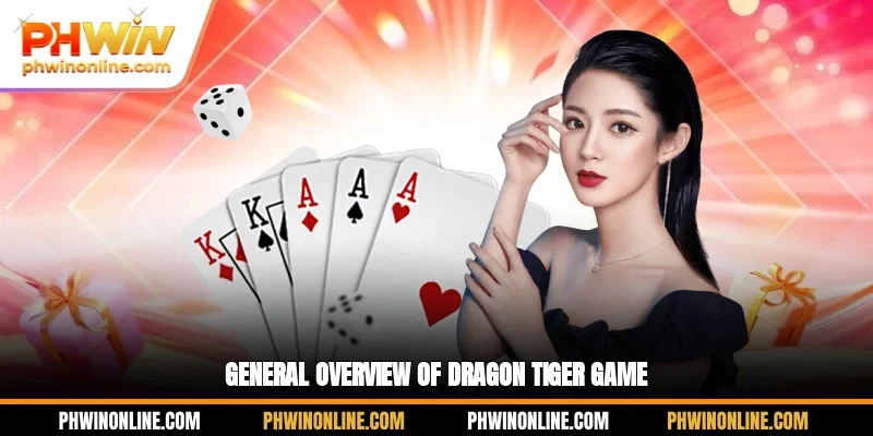 General overview of Dragon Tiger game