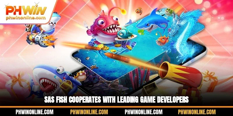 SAS fish cooperates with leading game developers